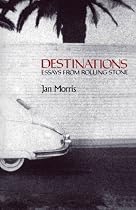 Destinations: Essays from `Rolling Stone': Essays from "Rolling Stone" (Galaxy Books)