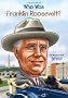 Who Was Franklin Roosevelt?