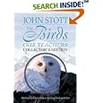 The Birds, Our Teachers by John Stott