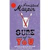 Sure of You: Tales of the City Sequence, Volume 6