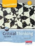 Books : AS Critical Thinking for OCR Unit 1 (Revised Edition): Unit 1