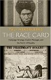 The Race Card: Campaign Strategy, Implicit Messages, and the Norm of Equality (Princeton Paperbacks)