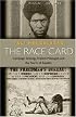 The Race Card: Campaign Strategy, Implicit Messages, and the Norm of Equality (Princeton Paperbacks)