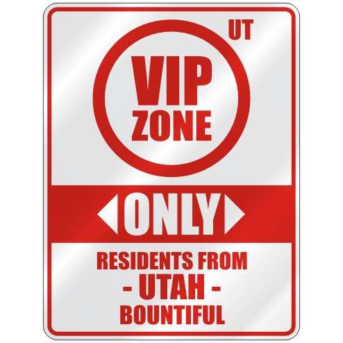 "Only Residents From Bountiful" Parking Sign