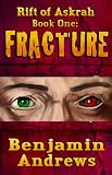 Rift of Askrah Book 1: Fracture