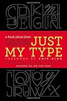 Just My Type: A Book About Fonts