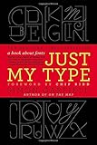 Just My Type: A Book About Fonts