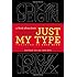 Just My Type: A Book About Fonts