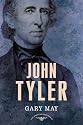 John Tyler (The American Presidents Series: The 10th President, 1841-1845)