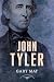 Books : John Tyler: The American Presidents Series: The 10th President, 1841-1845 (The American Presidents)