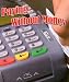 Paying Without Money (The Study of Money)