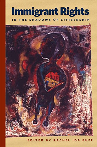 Immigrant Rights in the Shadows of Citizenship (Nation of Nations)