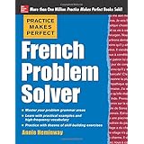 practice makes perfect french problem solver with 90 exercises practice makes perfect mcgraw hill