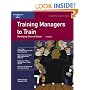 Crisp: Training Managers to Train, Third Edition: Developing Diverse Talents (Crisp Fifty-Minute Books)