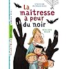 La ma�tresse a peur du noir