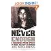 Never Enough: A Shocking True Story of Greed, Jealousy and Murder