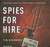 Spies for Hire: The Secret World of Intelligence Outsourcing