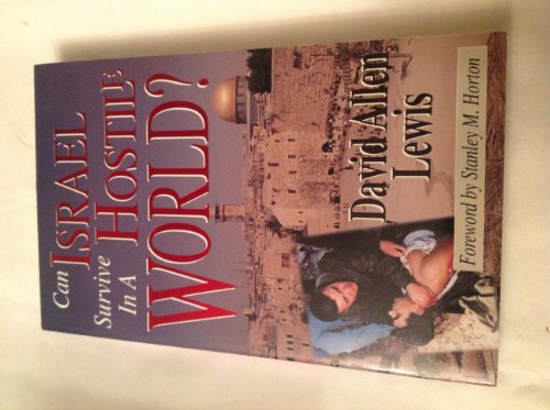Can Israel Survive in a Hostile World?