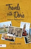 Travels With Doris: Without Reservations
