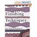 Finishing Techniques for Handknitters: Improve the Look and Fit of Every Design