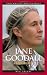 Jane Goodall: A Biography (Greenwood Biographies)