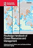 Routledge handbook of ocean resources and management