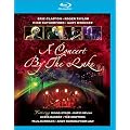 A Concert By The Lake [Blu-ray] [2010]