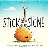 Stick and Stone