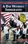 A Day Without Immigrants: Rallying Behind America's Newcomers (Snapshots in History series)