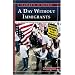 A Day Without Immigrants: Rallying Behind America's Newcomers (Snapshots in History series)