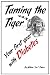 Taming the Tiger: Your first year with Diabetes