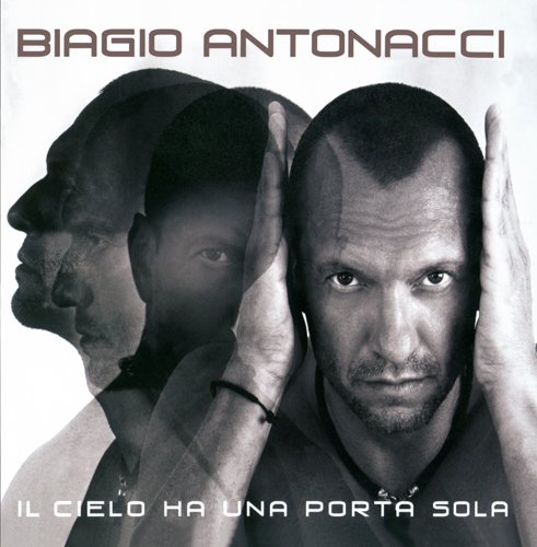Biagio Antonacci - Album sconosciuto (23/08/2007 11.49.28) - Zortam Music