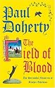The Field of Blood (The Sorrowful Mysteries of Brother Athelstan)