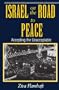 Israel On The Road To Peace: Accepting The Unacceptable