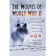 Wolves of World War II: An East Prussian Soldier's Memoir of Combat and Captivity on the Eastern Front by  Hans Thiel