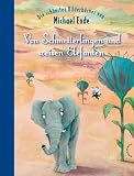 Produkt-Bild: Von Schmetterlingen und weisen Elefanten: Die sch&ouml;nsten Bilderb&uuml;cher von Michael Ende
