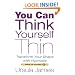 You Can Think Yourself Thin: Transform Your Shape with Hypnosis