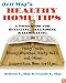 Jeff May's Healthy Home Tips: A Workbook for Detecting, Diagnosing, and Eliminating Pesky Pests, Stinky Stenches, Musty Mold, and Other Aggravating Home Problems