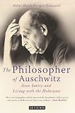 The Philosopher of Auschwitz: Jean Améry and Living with the Holocaust