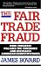Book The Fair Trade Fraud