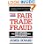 The Fair Trade Fraud