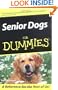 Senior Dogs For Dummies