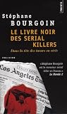 Le livre noir des serial killers