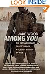 Among You: The Extraordinary True Sto...