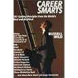 Career Smarts: 201 Guiding Principles from the World's Best and Brightest