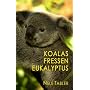 Koalas fressen Eukalyptus: Lesbischer Liebesroman