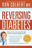 Reversing Diabetes: Discover the natural way to take control of type 2 diabetes