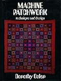 Machine patchwork : technique and design