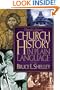 Church History in Plain Language, 3rd Edition
