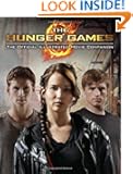 The Hunger Games: Official Illustrated Movie Companion